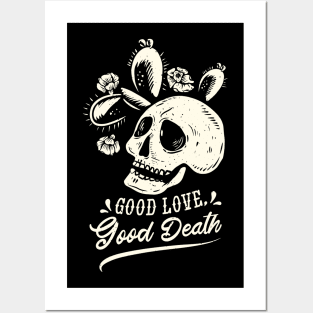 Good Love Good Death - Day of The Dead Skulls Posters and Art